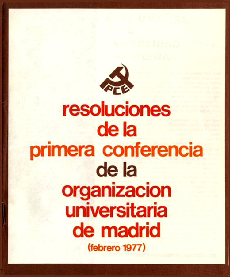 Resoluciones de la primera conferencia de la Organización Universitaria de Madrid.(Febrero1977)